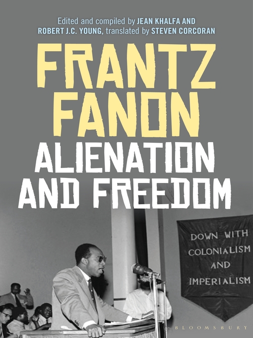 Title details for Alienation and Freedom by Frantz Fanon - Available